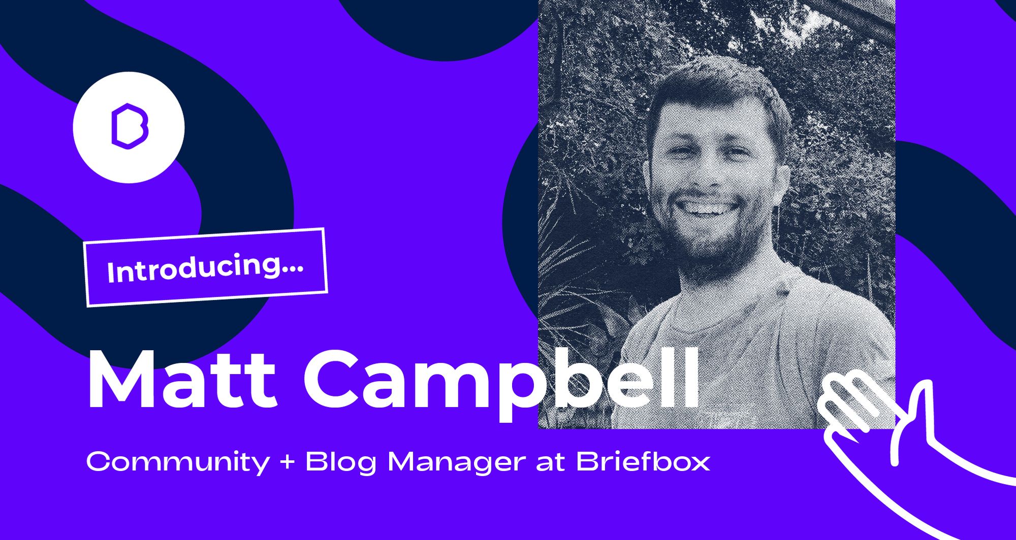 Introducing Matt Campbell - Our New Community & Blog Manager