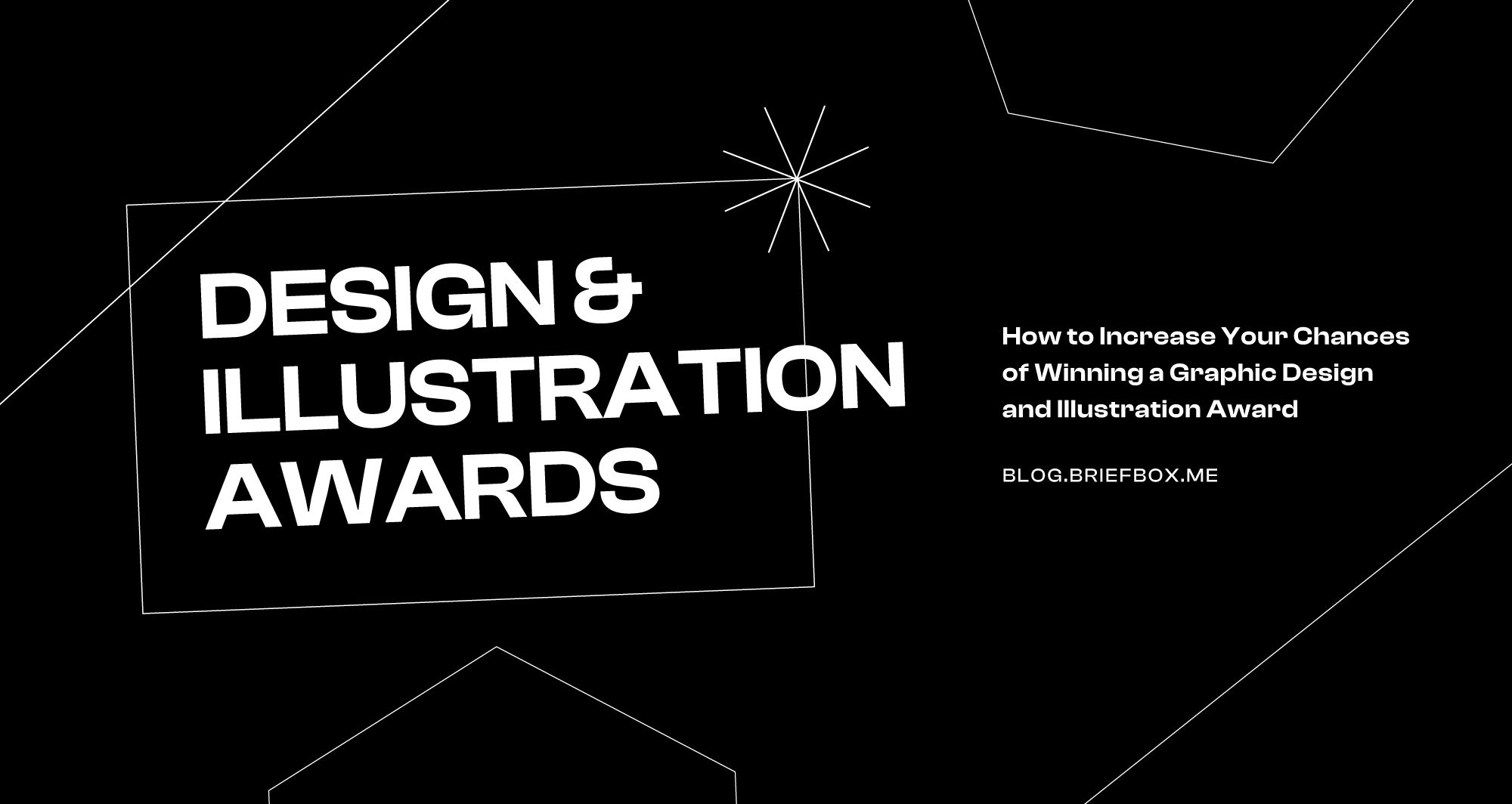 How to Increase Your Chances of Winning a Graphic Design and Illustration Award